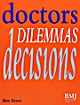 Doctors, Dilemmas, Decisions - ISBN 9780727908599