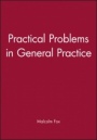 Practical Problems in General Practice - ISBN 9780727910370