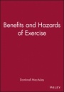 Benefits and Hazards of Exercise - ISBN 9780727914125