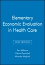 Elementary Economic Evaluation in Health Care - ISBN 9780727914781
