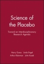 Science of the Placebo: Toward an Interdisciplinary Research Agenda - ISBN 9780727915948