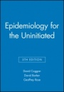 Epidemiology for the Uninitiated - ISBN 9780727916044