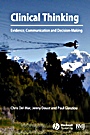 Clinical Thinking: Evidence, Communication and Decision–Making - ISBN 9780727917416