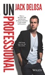UnProfessional: How a 26–year–old University Dropout Became a Self–made Millionaire - ISBN 9780730309239