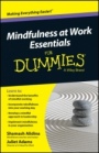 Mindfulness At Work Essentials For Dummies - ISBN 9780730319498