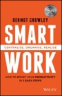 Smart Work: Centralise, Organise, Realise - ISBN 9780730324362