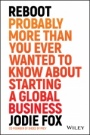 Reboot: Probably More Than You Ever Wanted to Know about Starting a Global Business - ISBN 9780730349433