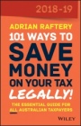 101 Ways To Save Money on Your Tax – Legally! 2018–2019 - ISBN 9780730359265