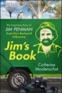 Jims Book: The Surprising Story of Jim Penman – Australias Backyard Millionaire - ISBN 9780730368151