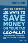 101 Ways to Save Money on Your Tax – Legally! 2019–2020 - ISBN 9780730371472