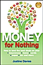 Money for Nothing: How to land the best deals on your insurances, loans, cards, super, tax and more - ISBN 9780730377627