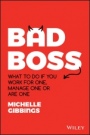 Bad Boss: What to Do if You Work for One, Manage One or Are One - ISBN 9780730383970