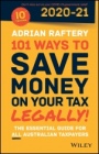 101 Ways to Save Money on Your Tax – Legally! 2020 – 2021 - ISBN 9780730384625