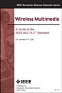 Wireless Multimedia: A Guide to the IEEE 802.15.3 Standard - ISBN 9780738136684