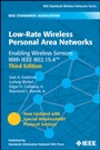 Low–Rate Wireless Personal Area Networks: Enabling Wireless Sensors With IEEE 802.15.4 - ISBN 9780738162850
