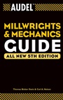 Audel Millwrights and Mechanics Guide - ISBN 9780764541711