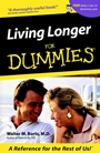 Living Longer For Dummies - ISBN 9780764553356