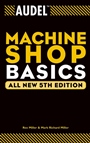 Audel Machine Shop Basics - ISBN 9780764555268