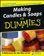 Making Candles and Soaps For Dummies - ISBN 9780764574085