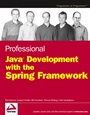 Professional Java Development with the Spring Framework - ISBN 9780764574832