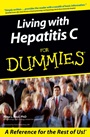 Living With Hepatitis C For Dummies - ISBN 9780764576201