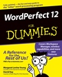 WordPerfect 12 For Dummies - ISBN 9780764578083