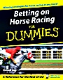 Betting on Horse Racing For Dummies - ISBN 9780764578403