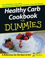 Healthy Carb Cookbook For Dummies - ISBN 9780764584763