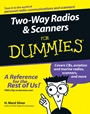 Two–Way Radios and Scanners For Dummies - ISBN 9780764595820