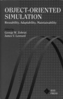 Object–Oriented Simulation: Reusability, Adaptability, Maintainability - ISBN 9780780310612