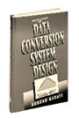 Principles of Data Conversion System Design - ISBN 9780780310933