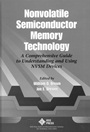 Nonvolatile Semiconductor Memory Technology: A Comprehensive Guide to Understanding and Using NVSM Devices - ISBN 9780780311732
