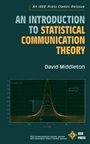 An Introduction to Statistical Communication Theory: An IEEE Press Classic Reissue - ISBN 9780780311787