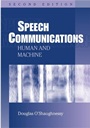 Speech Communications: Human and Machine - ISBN 9780780334496