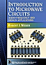 Introduction to Microwave Circuits: Radio Frequency and Design Applications - ISBN 9780780347045