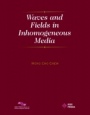 Waves and Fields in Inhomogenous Media - ISBN 9780780347496