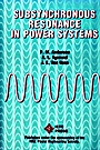 Subsynchronous Resonance in Power Systems - ISBN 9780780353503