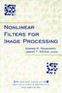 Nonlinear Filters for Image Processing - ISBN 9780780353855