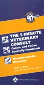 The Five–Minute Veterinary Consult Canine and Feline Specialty Handbook: Musculoskeletal Disorders - ISBN 9780781782227