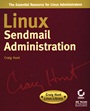 Linux Sendmail Administration: Craig Hunt Linux Library - ISBN 9780782127379