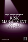 Project Managers Spotlight on Risk Management - ISBN 9780782144116