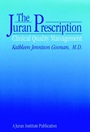 The Juran Prescription: Clinical Quality Management - ISBN 9780787900960