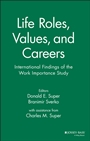 Life Roles, Values, and Careers: International Findings of the Work Importance Study - ISBN 9780787901004