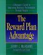 The Reward Plan Advantage: A Managers Guide to Improving Business Performance Through People - ISBN 9780787902322