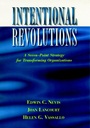 Intentional Revolutions: A Seven–Point Strategy for Transforming Organizations - ISBN 9780787902407