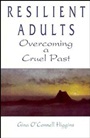 Resilient Adults: Overcoming a Cruel Past - ISBN 9780787902537