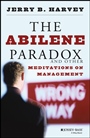 The Abilene Paradox and Other Meditations on Management - ISBN 9780787902773