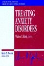 Treating Anxiety Disorders - ISBN 9780787903169
