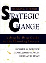 Working Toward Strategic Change: A Step–by–Step Guide to the Planning Process - ISBN 9780787907969