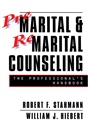Premarital and Remarital Counseling: The Professionals Handbook - ISBN 9780787908454